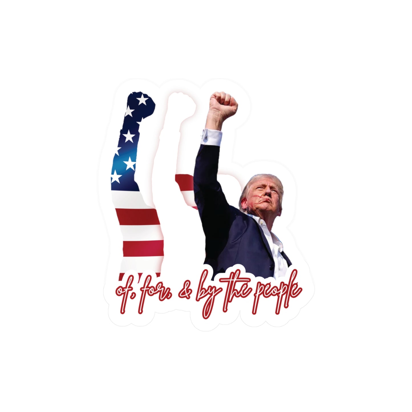 Vinyl Decal - TRUMP 2024 Of, For, and By The People